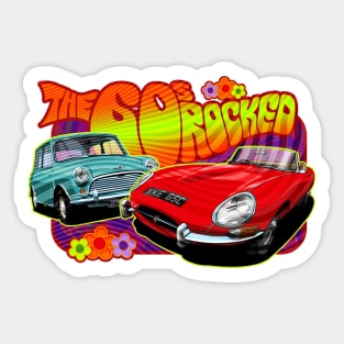 The 60s cars rocked Sticker